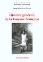 Histoire Générale De La Guyane Française - Preview