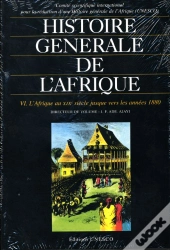 Histoire Generale De L'Afrique V6 : Le Xixeme Siecle Jusque Vers... 1880