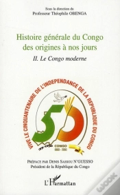 Capa do artigo Histoire Générale Du Congo Des Origines À Nos Jours T.2 ; Le Congo Moderne