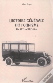 Capa do artigo Histoire Generale Du Tourisme Du Xvi Au Xxi Siecle