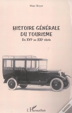 Capa do artigo Histoire Generale Du Tourisme Du Xvi Au Xxi Siecle