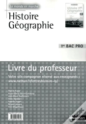 Capa do artigo Histoire - Geographie  1ere Bac Pro  (Le Monde En Marche)  Professeur  -  2010