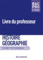 Histoire/Géographie ; 2nde ; Bac Pro 3 Ans ; Livre Du Professeur (Édition 2009) - Preview