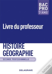 Capa do artigo Histoire/Géographie ; 2nde ; Bac Pro 3 Ans ; Livre Du Professeur (Édition 2009)