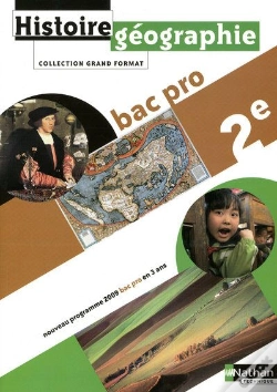 Capa do artigo Histoire/Géographie ; 2nde Bac Pro ; Livre De L'Élève (Édition 2009)