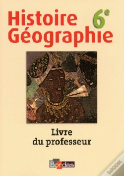 Capa do artigo Histoire-Géographie ; 6ème ; Livre Du Professeur (Édition 2009)