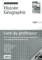 Histoire-Geographie Cap (Le Monde En Marche) Livredu Professeur 2010