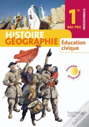 Capa do artigo Histoire-Géographie / Éducation Civique ; 1ère Professionnelle Bac Pro