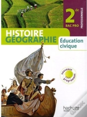 Capa do artigo Histoire-Géographie Éducation Civique ; 2nde Bac Pro ; Livre De L