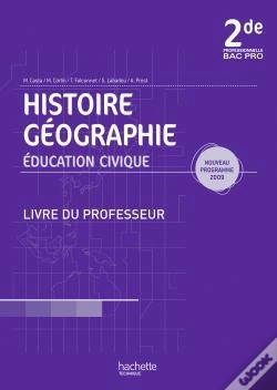Capa do artigo Histoire/Géographie/Éducation Civique ; Bac Pro ; 2nde Professionnelle ; Livre Du Professeur