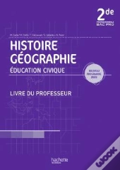 Histoire/Géographie/Éducation Civique ; Bac Pro ; 2nde Professionnelle ; Livre Du Professeur