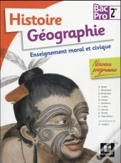 Histoire-Géographie Emc ; 2de Bac Pro