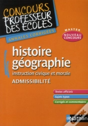 Capa do artigo Histoire-Geographie Instruction Civique Et Morale  Admis - Concours Prof Ecoles -Annales Corrig 2011