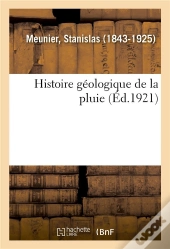 Histoire Geologique De La Pluie