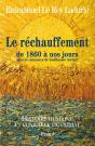 Histoire Humaine Et Comparée Du Climat Tome 3 ; Le Réchauffement De 1860 À Nos Jours - Preview