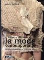 Histoire Idéale De La Mode Contemporaine ; Les Plus Beaux Défilés De 1971 À Nos Jours - Preview