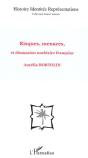 Histoire Identites Representations ; Risques, Menaces, Et Dissuasion Nucleaire Francaise - Preview