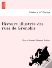 Capa do artigo Histoire Illustre E Des Rues De Grenoble