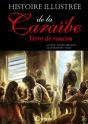 Histoire Illustrée De La Caraïbe ; Terre De Roucou - Preview