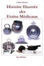Histoire Illustrée Des Étains Médicaux - Preview