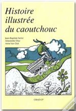 Capa do artigo Histoire Illustree Du Caoutchouc