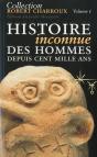 Histoire Inconnue Des Hommes Depuis 100000 Ans - Preview
