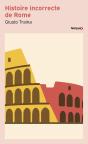 Histoire Incorrecte De Rome - Preview