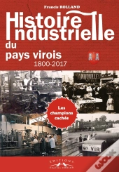 Histoire Industrielle Du Pays Virois