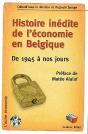 Histoire Inédite De L'Économie En Belgique : De 1945 À Nos Jours - Preview