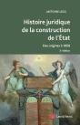 Histoire Juridique De La Construction De L'État (2e Édition) - Preview
