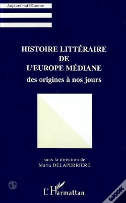 Capa do artigo Histoire Litteraire De L'Europe Mediane Des Origines A Nos Jours