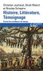Histoire Littérature Témoignage ; Écrire Les Malheurs Du Temps - Preview