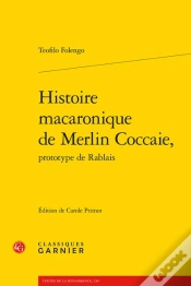 Capa do artigo Histoire Macaronique De Merlin Coccaie,