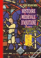 Histoire Medievale D'Aquitaine T.2