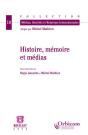 Histoire, Mémoire Et Médias - Preview