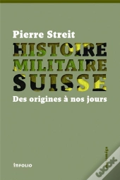 Histoire Militaire Suisse
