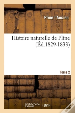Capa do artigo Histoire Nat De Pline T.2 Edition 1829 1833