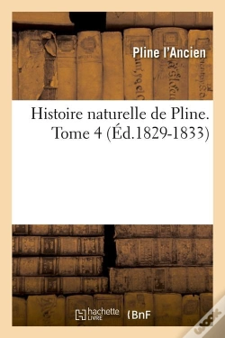 Capa do artigo Histoire Naturelle De Pline T.4 Edition 1829 1833