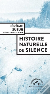 Histoire Naturelle Du Silence