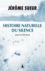 Histoire Naturelle Du Silence - Preview
