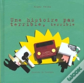 Histoire Pas Terrible Terrible