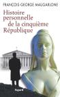 Histoire Personnelle De La Cinquième République - Preview
