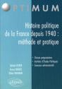 Histoire Politique De La France Depuis 1940 : Méthode Et Pratique - Preview