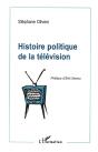Histoire Politique De La Television - Preview