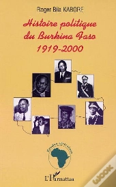 Histoire Politique Du Burkina Faso 1919-2000