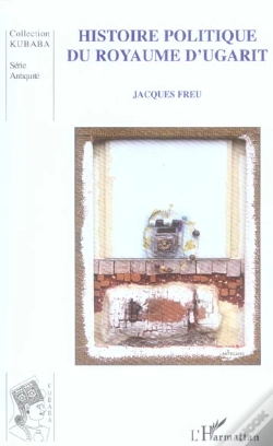 Capa do artigo Histoire Politique Du Royaume D'Ugarit