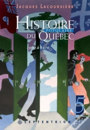 Capa do artigo Histoire Populaire Du Québec Tome 5 ; 1960 À 1970