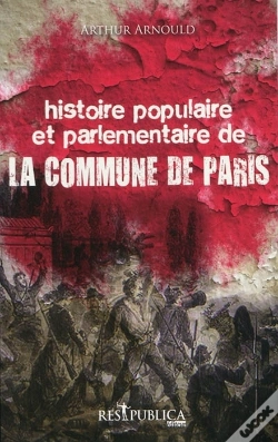 Capa do artigo Histoire Populaire Et Parlementaire De La Commune De Paris