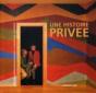 HISTOIRE PRIVEE - Preview