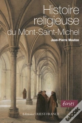Histoire Religieuse Du Mont Saint-Michel